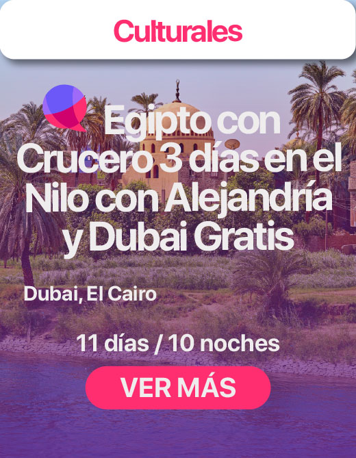 Egipto con Crucero 3 días en el Nilo con Alejandría y Dubai Gratis